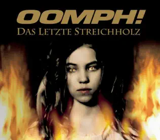 ladda ner album OOMPH! - Das Letzte Streichholz