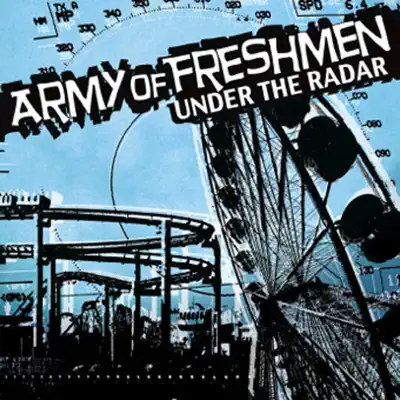 Under the Radar - Army of Freshmen