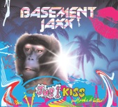 Basement Jaxx - Jus 1 Kiss