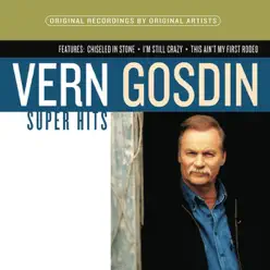 Vern Gosdin: Super Hits - Vern Gosdin