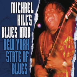 Michael Hill's Blues Mob - Soul Doin' Time