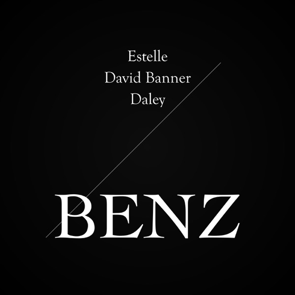 Benz - Single - Estelle, David Banner & Daley