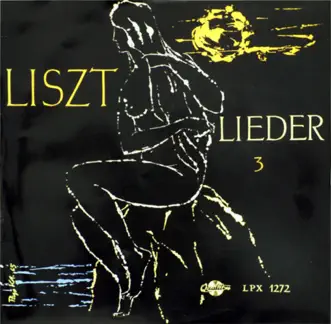 Lieder 3. by Margit László, Alfonz Bartha, Erika Sziklay, György Melis, Márta Szirmay, Tibor Wehner & György Miklós album reviews, ratings, credits