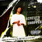 Tha Carter - Screwed & Chopped