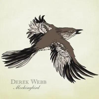 Mockingbird - Derek Webb