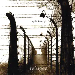 Refugee by Kyle Knapp album reviews, ratings, credits