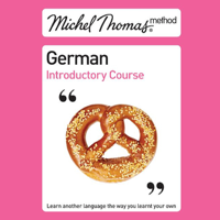 Michel Thomas - Michel Thomas Method: German Introductory Course (Unabridged) [Unabridged  Nonfiction] artwork