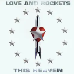 This Heaven - EP - Love and Rockets
