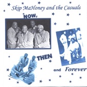 Skip Mahoney & The Casuals - Wherever You Go
