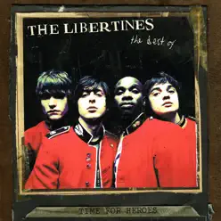 Time for Heroes - The Best of The Libertines - The Libertines