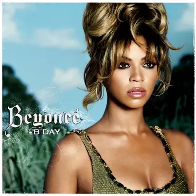 B'Day (Deluxe) - Beyoncé