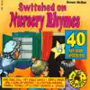 Switched On Nursery Rhymes - 40 Non-Stop Favourites album lyrics, reviews, download