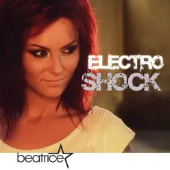 Electroshock (Radio Version) - Single - Beatrice Electroshock (Radio Version) - Single - Beatrice