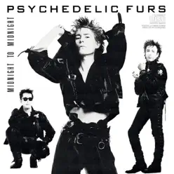 Midnight to Midnight - Psychedelic Furs