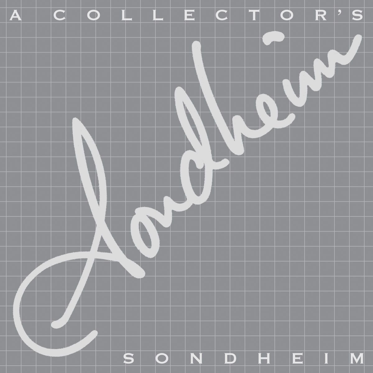 Various Artistsの A Collector S Sondheim をapple Musicで