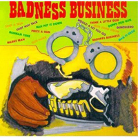 Various Artists - Badness Business artwork