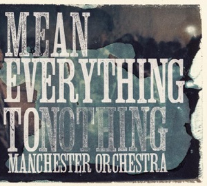 Mean Everything to Nothing