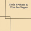 Chris Brokaw/Viva Las Vegas