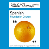 Michel Thomas Method: Spanish Foundation Course (Unabridged) - Michel Thomas Cover Art