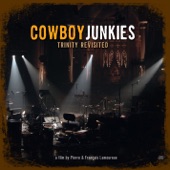 Cowboy Junkies - Working On a Building