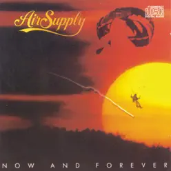 Now and Forever - Air Supply