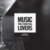 Music for Cocktail Lovers - Nathan Haines