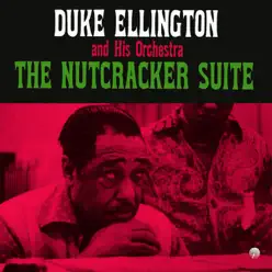 The Nutcracker Suite (Remastered) - Johnny Hodges The Nutcracker Suite (Remastered) - Johnny Hodges