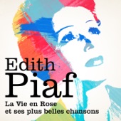 Edith Piaf : La vie en rose et ses plus belles chansons artwork