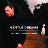 Gentle Dreams: The Best of Julian Lloyd Webber, 2003