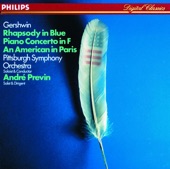 Gershwin: Rhapsody In Blue, An American in Paris, Piano Concerto in F