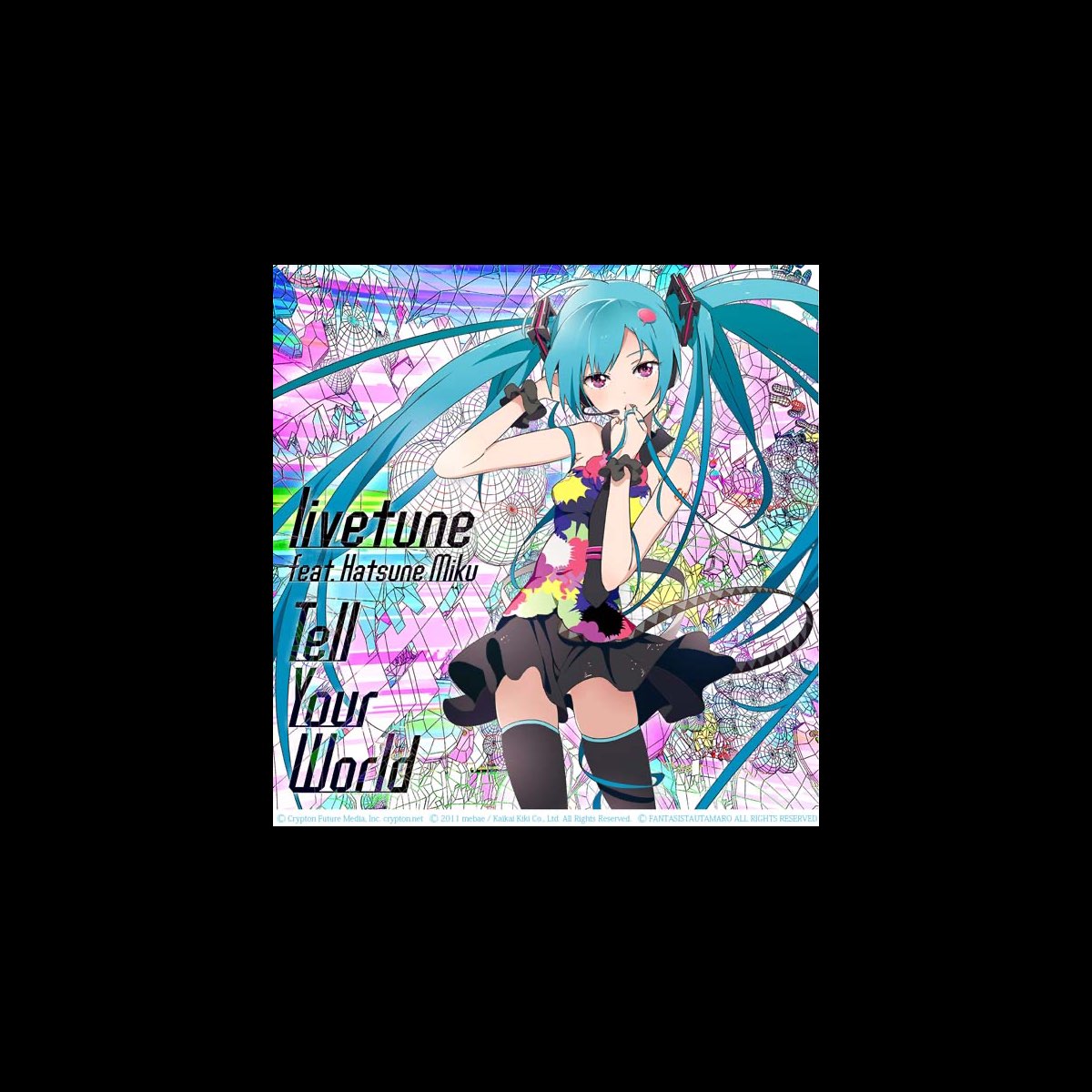 Tell Your World Feat Hatsune Miku Single By Livetune Feat 初音ミク On Itunes