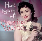 Caterina Valente - Musik liegt in der Luft