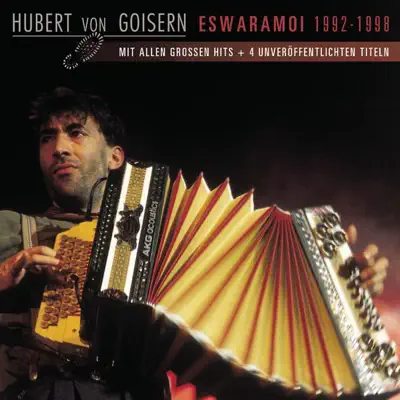 Eswaramoi 1992-1998 - Hubert Von Goisern Eswaramoi 1992-1998 - Hubert Von Goisern