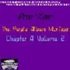 "Drop-Zone" The Purple Album MixTape Chapter A, Vol. 2 album lyrics, reviews, download