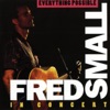 Everything Possible -  Fred Small In Concert