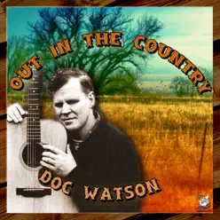 Out In the Country - Doc Watson