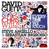 David Guetta - Everytime We Touch (with Steve Angello & Sebastian Ingrosso) [Radio Edit]