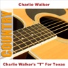 Charlie Walker's "T" for Texas, 1961