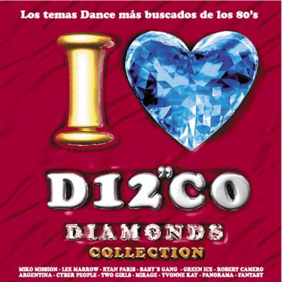 I love disco diamonds collection. I Love Disco Diamonds collection фото Постер. I Love Disco Diamonds Vol. 30 fuerza Major Cover.
