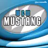 Mustang - EP album lyrics, reviews, download