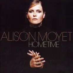 Hometime - Alison Moyet