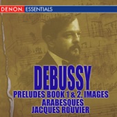 Debussy: Piano Works, Images, Preludes Book 1 & 2, Arabesques artwork