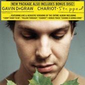 I Don't Want to Be by Gavin DeGraw