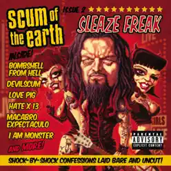 Sleaze Freak - Scum Of The Earth