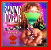 Mas Tequila - Sammy Hagar And The Waboritas