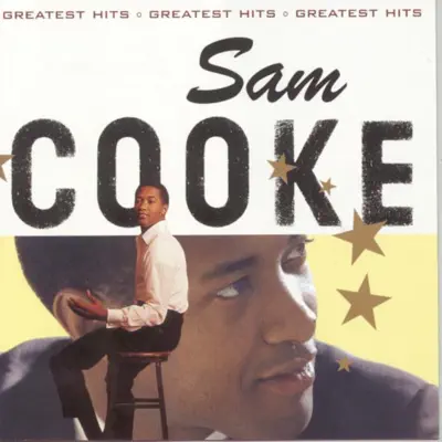Greatest Hits - Sam Cooke Greatest Hits - Sam Cooke
