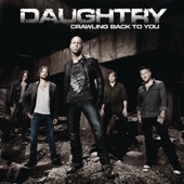 Daughtry - Crawling Back To You