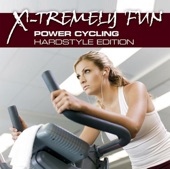 X-Tremely Fun - Power Cycling Hardstyle Edition