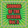 Stream & download Sounds of the Season, Vol. 3