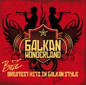 Balkan Wonderland - Greatest Hits in Balkan Style